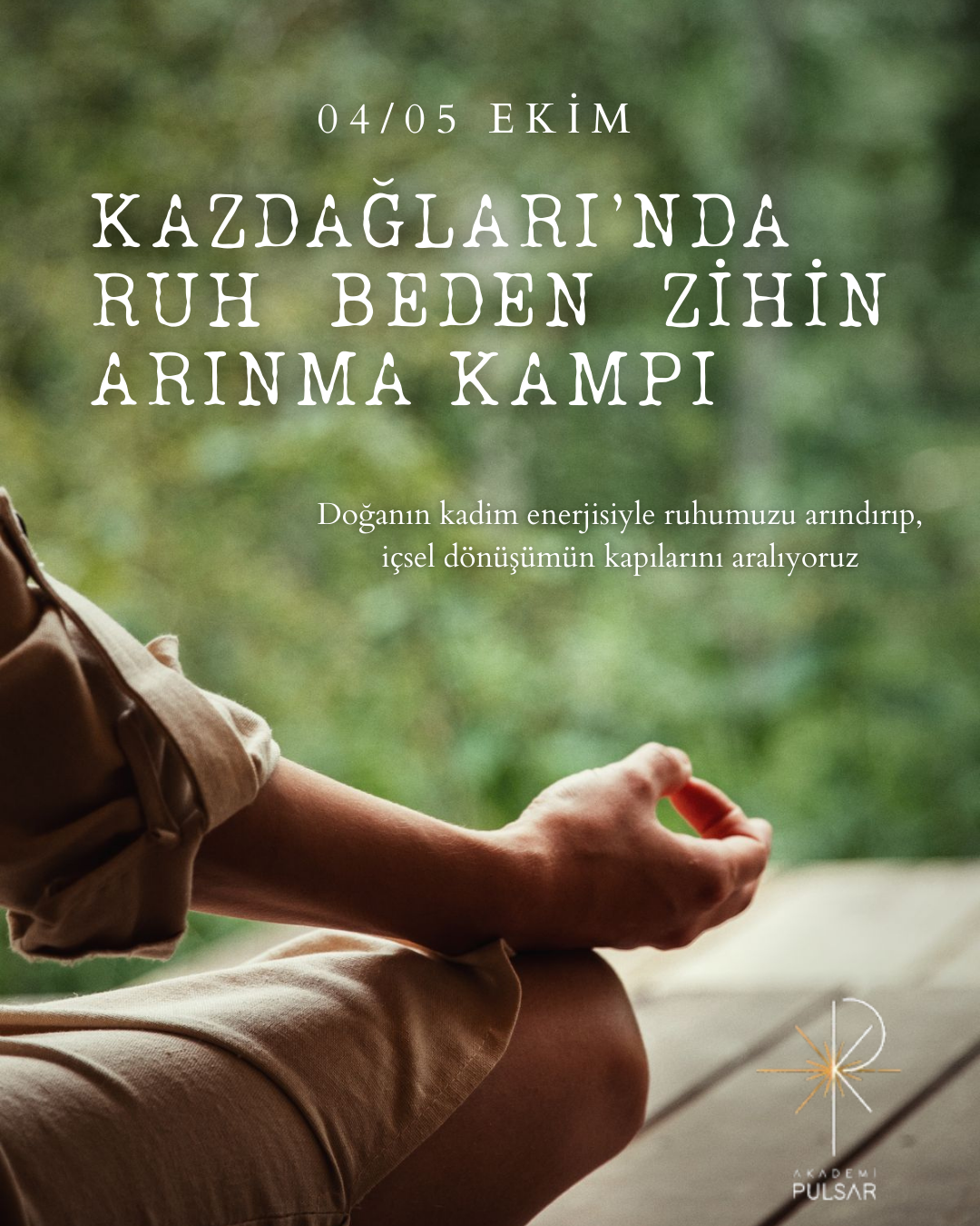 Ruh Beden Zihin Arınma Kampı 